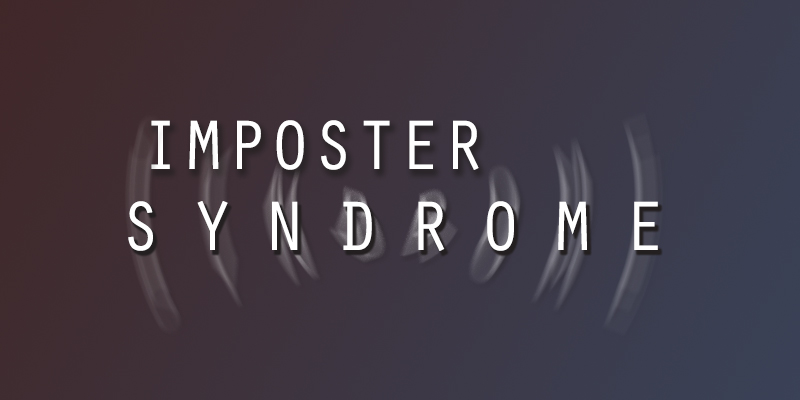 Imposter Syndrome